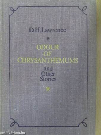 Odour of Chrysanthemums and Other Stories