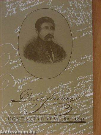 Deák Ferenc ügyészi iratai 1824-1831