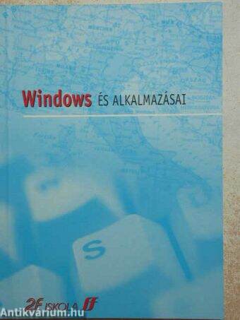 Windows és alkalmazásai