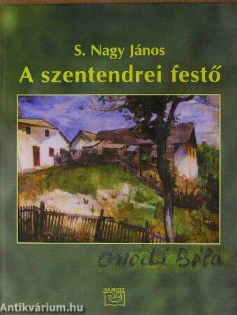 A szentendrei festő