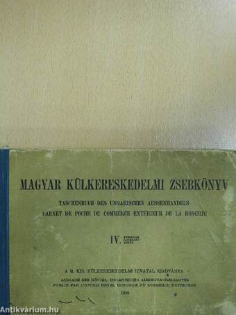 Magyar Külkereskedelmi Zsebkönyv IV.