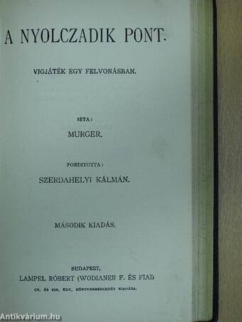 Constantin abbé/Clémenceau/Léha világ/A nyolczadik pont/Patyolat kisasszony/Két szék közt a pad alatt