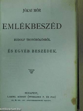 A népgyülölő/A kuruczvilág költészete/A messinai menyasszony/Elbeszélések és hirlapi czikkek/Rejtelmes történetek/Emlékbeszéd/Vig elbeszélések/Az erkölcstelen/Petőfiné Szendrey Julia naplója és levelei