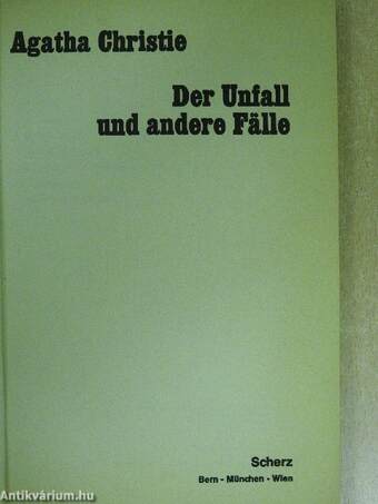 Der Unfall und andere Fälle