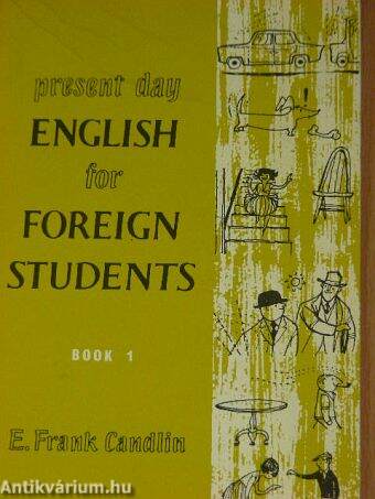 Present Day English for Foreign Students Book 1.