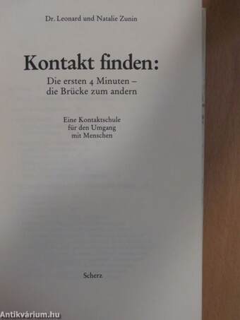 Kontakt finden: Die ersten 4 Minuten - die Brücke zum andern