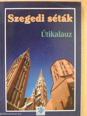 Szegedi séták (dedikált példány)