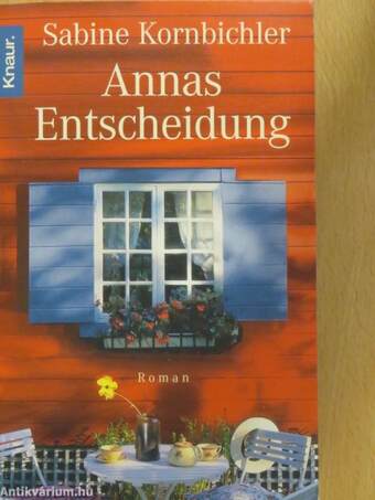 Annas Entscheidung