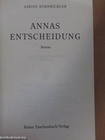 Annas Entscheidung