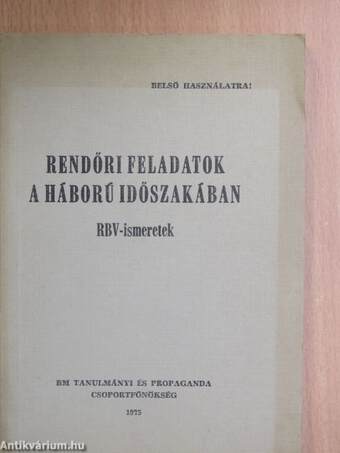 Rendőri feladatok a háború időszakában