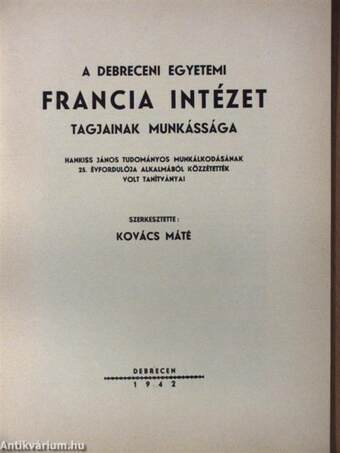 A Debreceni Egyetemi Francia Intézet tagjainak munkássága