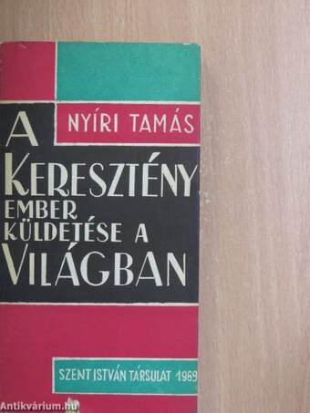 A keresztény ember küldetése a világban