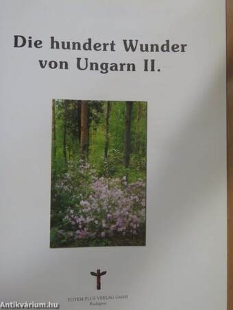 Die hundert Wunder von Ungarn II.