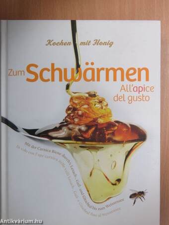 Zum Schwärmen/All'apice del gusto