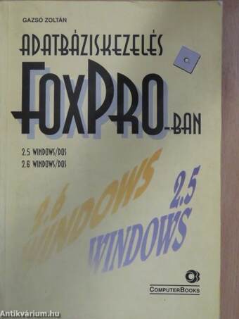 Adatbáziskezelés FoxPro-ban - lemezzel