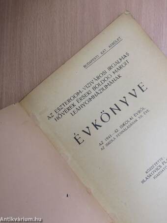 Az Esztergom-Vizivárosi Irgalmas Nővérek Érseki Boldog Margit Leánygimnáziumának Évkönyve az 1941-42. iskolai évről