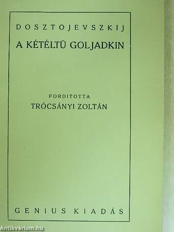 A kétéltü Goljadkin