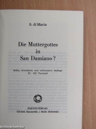 Die Muttergottes in San Damiano?