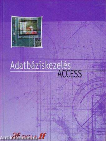 Adatbáziskezelés Access