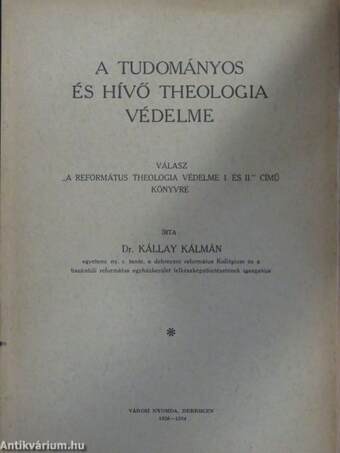 A tudományos és hívő theologia védelme