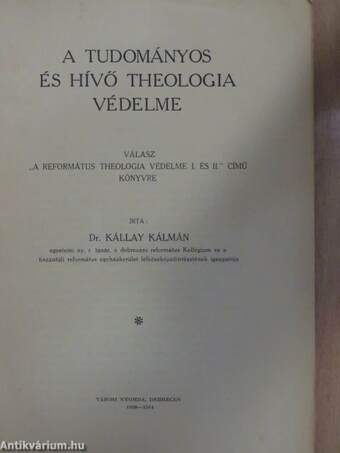 A tudományos és hívő theologia védelme