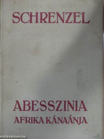 Abesszínia, Afrika Kánaánja