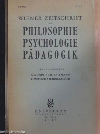 Wiener Zeitschrift für Philosophie, Psychologie, Pädagogik August 1947