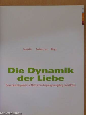 Die Dynamik der Liebe