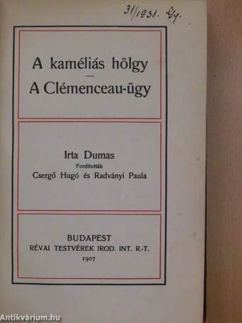 A kaméliás hölgy/A Clémenceau ügy