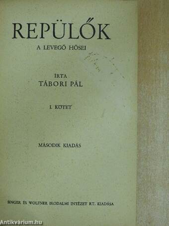 Repülők I-II.