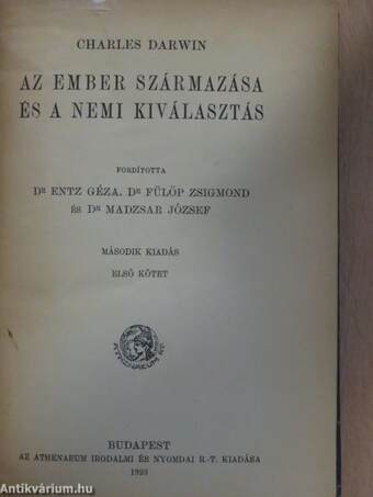 Az ember származása és a nemi kiválasztás I-II.