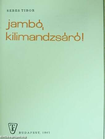 Jambó, Kilimandzsáró!