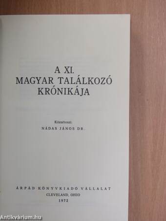 A XI. Magyar Találkozó krónikája