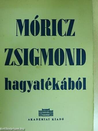 Móricz Zsigmond hagyatékából