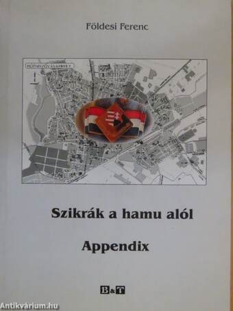 Szikrák a hamu alól/Appendix
