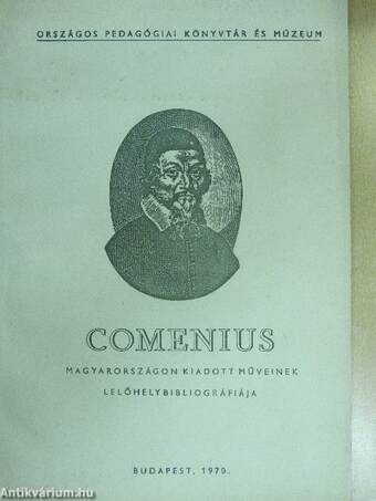 Comenius Magyarországon kiadott műveinek lelőhelybibliográfiája