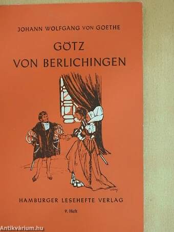 Götz von Berlichingen mit der eisernen Hand