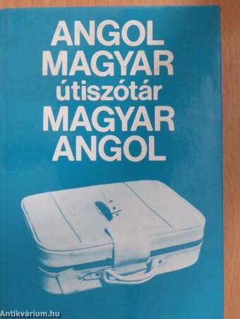 Angol-magyar/magyar-angol útiszótár