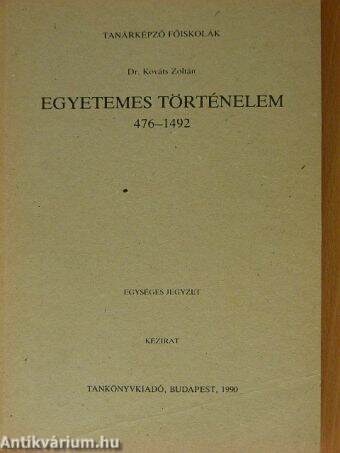 Egyetemes történelem 476-1492