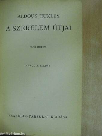 A szerelem útjai I-II.