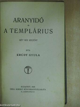 Aranyidő/A templárius