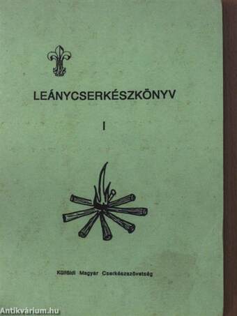 Leánycserkészkönyv I.