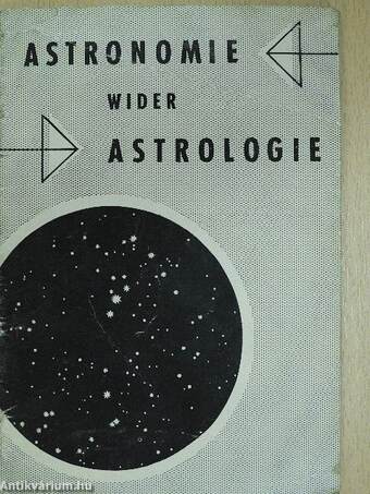 Astronomie wider Astrologie