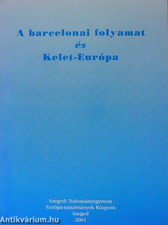 A barcelonai folyamat és Kelet-Európa