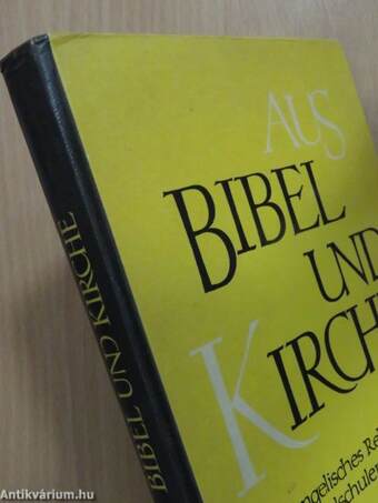 Aus Bibel und Kirche