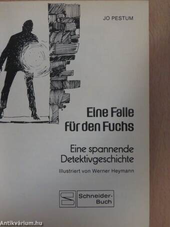 Eine Falle für den Fuchs