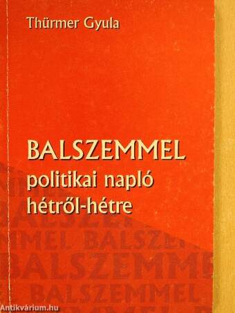 Balszemmel 1-3. (dedikált példány)