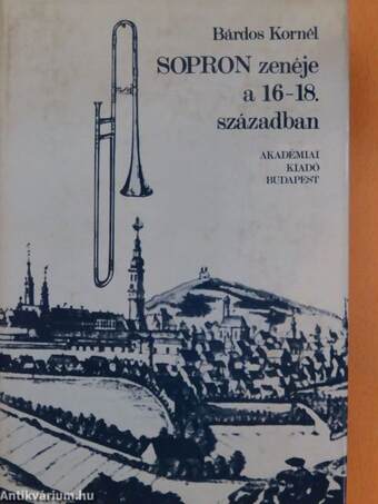 Sopron zenéje a 16-18. században