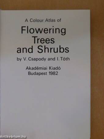 A Colour Atlas of Flowering Trees and Shrubs