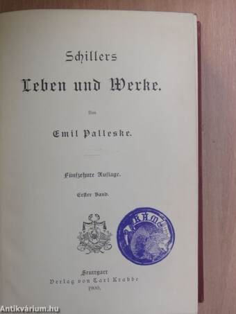 Schillers Leben und Werke I-II. (gótbetűs)